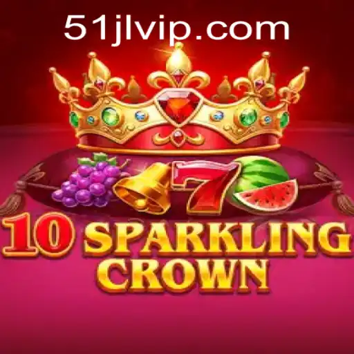 Experience the Thrill of 10SparklingCrown at 51JL PH Casino